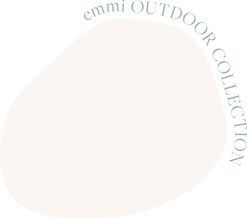 emmi OUTDOOR COLLECTION