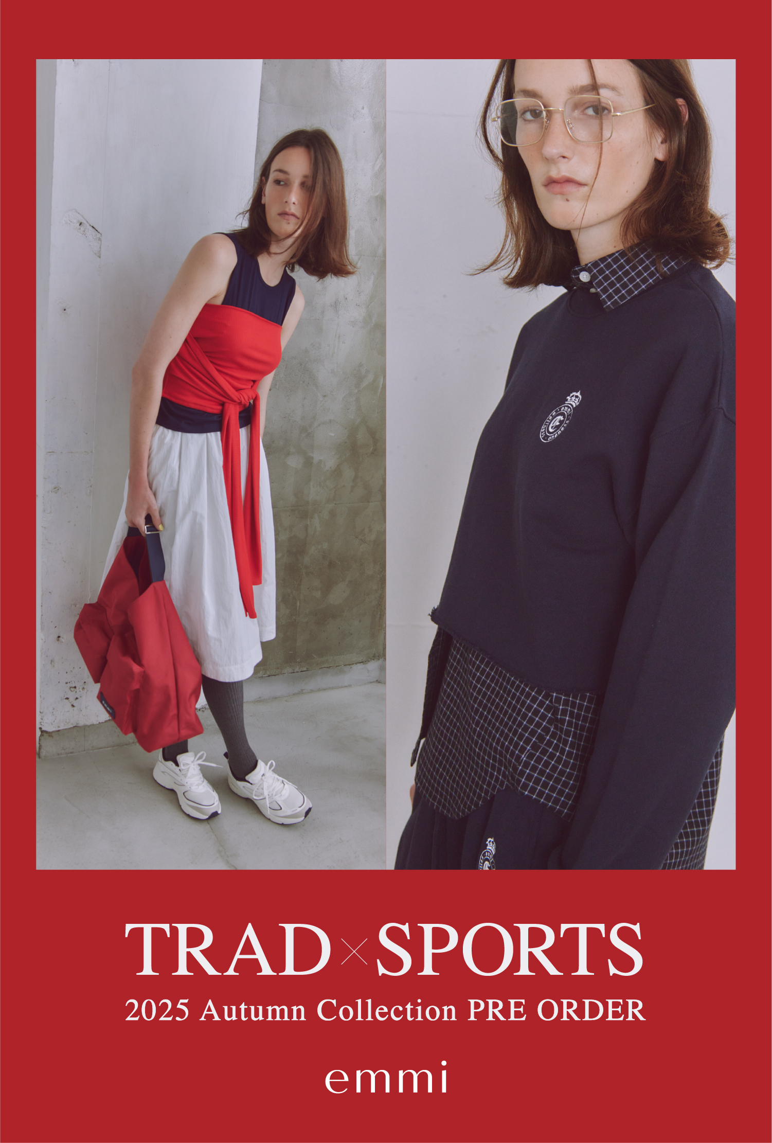 TRAD × SPORTS 2025 Autumn Collection PRE ORDER emmi