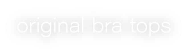 original bra tops